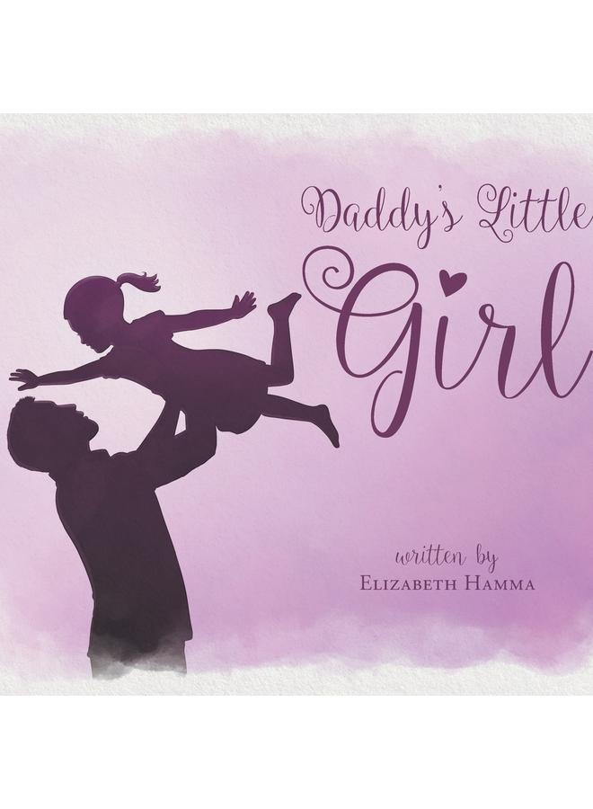 The Daddy's Little Girl Book