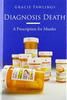 Книга Diagnosis Death : A Prescription for Murder