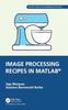 Книга Image Processing Recipes In MATLAB