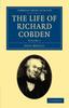Книга The Life Of Richard Cobden Volume 1 by John Morley - Paperback