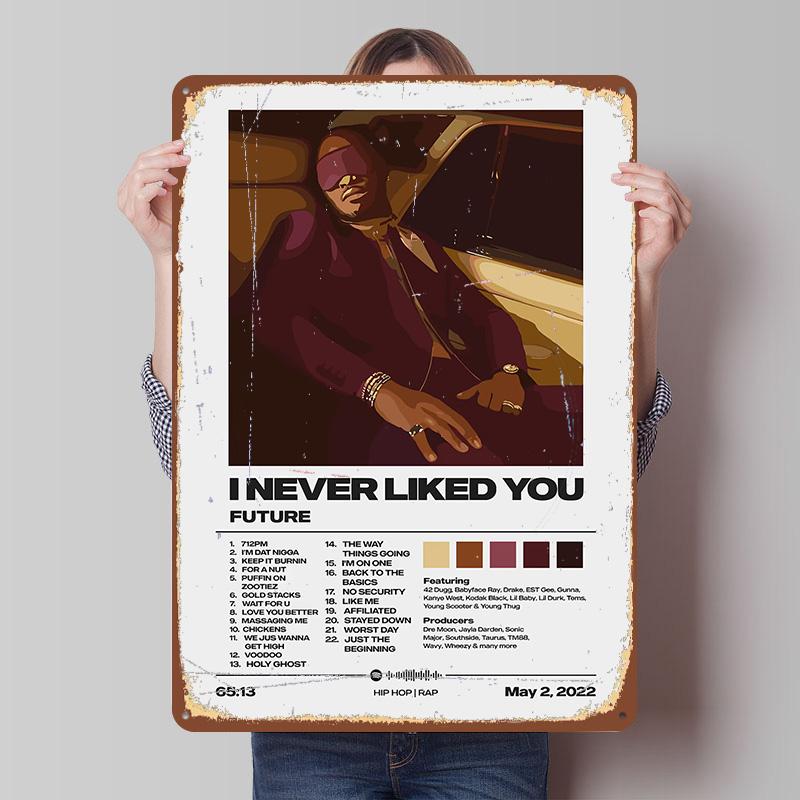 Future I Never Liked You Album Printed Poster Customized Retro Wall Art Vintage Metal Tin Signs for Home Garage Decorations