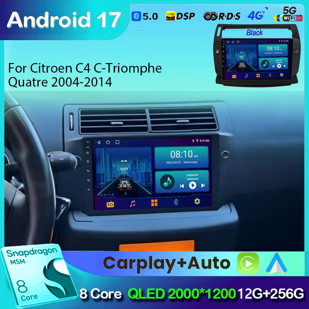Autoradio Android 17 pour Citroën C4 C-Triomphe Quatre 2004-2014, Navigation GPS, Android Auto, Carplay, Wifi, Vidéo, Stéréo 4G, Pas de 2din