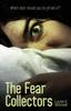 The The Fear Collectors Book