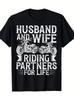Husband & Wife Riding Partners for Life Motorcycle Biker T-Shirt - 100% Cotton 1