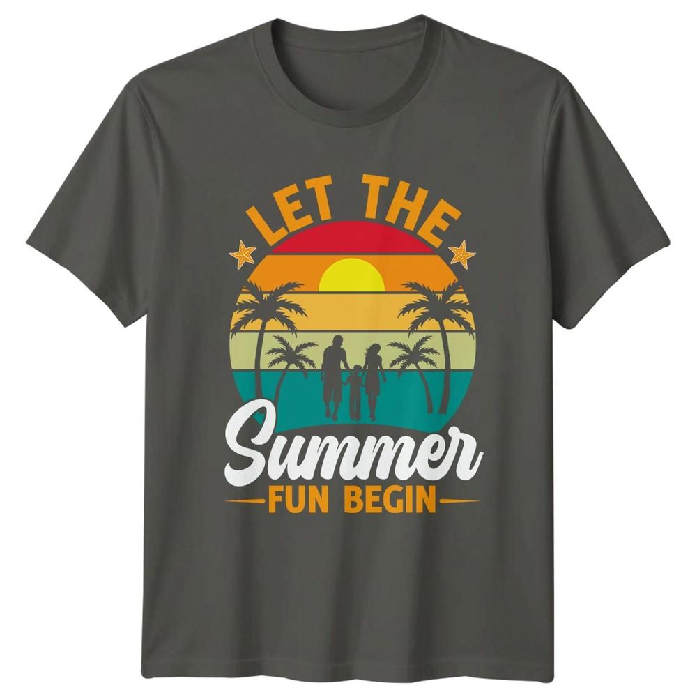 Let The Summer Fun Begin TShirt Family Beach Vacation Gift For Him And Her
