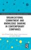 Книга Organizational Commitment and Knowledge Sharing In Contemporary Companies