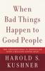 The When Bad Things Happen To Good People Book