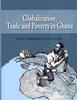 The Globalization, Trade and Poverty In Ghana Book