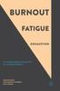 Книга Burnout, Fatigue, Exhaustion : An Interdisciplinary Perspective On a Modern Affliction