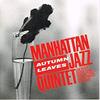 CD MANHATTAN JAZZ QUINTET - Autumn Leaves KICJ8017 Paddle Wheel 1993 Япония Джаз Б/У