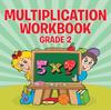 The Multiplication Workbook Grade 2 Book