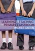 Книга Learning and Teaching In the Primary Classroom