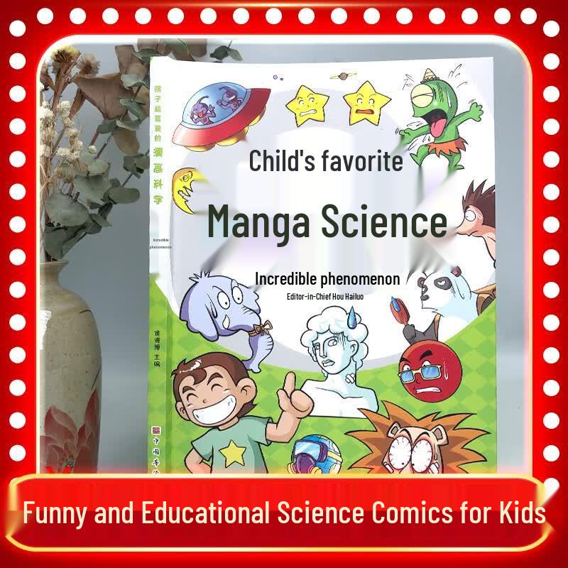 Kids' Favorite Comic Science: Incredible Phenomena