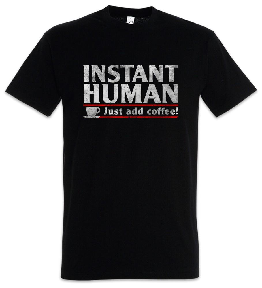 Instant Human T-Shirt Caffeine Fun Geek Nerd Science Scientist Engineer Coffee