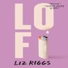 Lo Fi by Liz Riggs Paperback Book 9780593714584