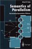 Книга Semantics of Parallelism : Non-Interleaving Representation of Behaviour