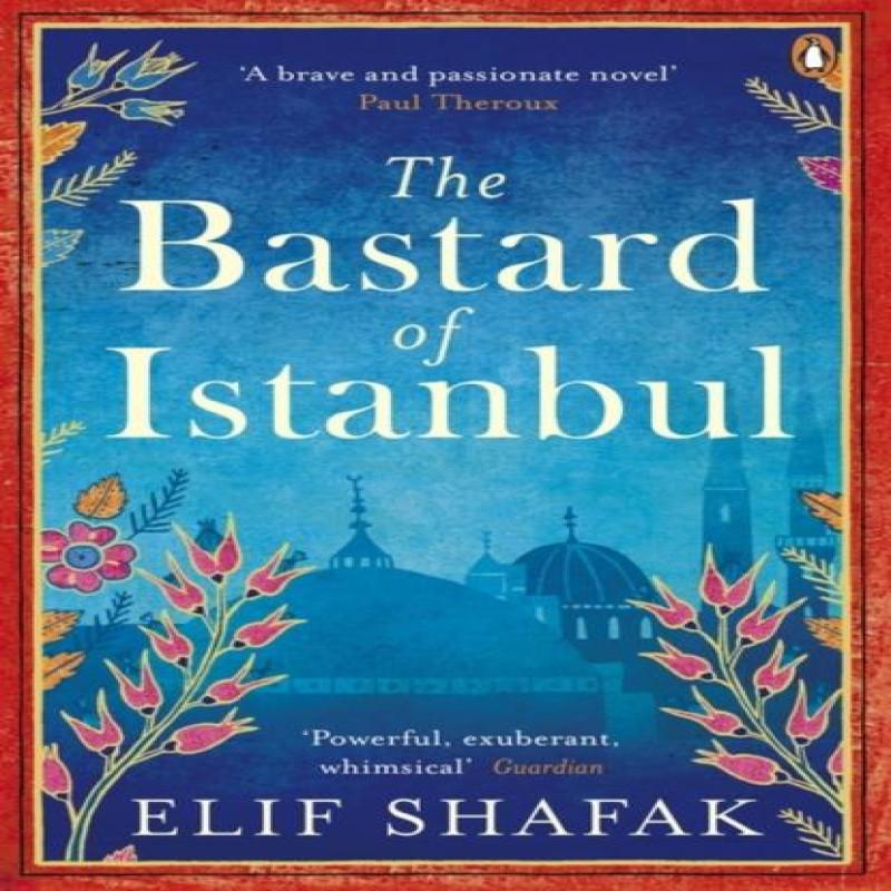 The Bastard of Istanbul by Elif Shafak Paperback Book 9780241972908