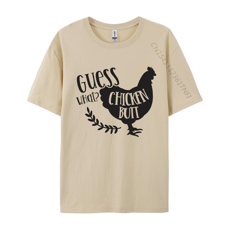 Guess What Chicken Butt Tshirt Vintage Unisexs Gift TShirt Unisex Top TShirts Premium Cotton Tops Shirt Casual