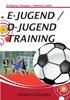 The E-Jugend / D-Jugendtraining : Effektive UEbungen Book