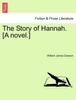 Книга The Story of Hannah. [A Novel.]