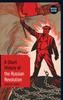 Книга A Short History of the Russian Revolution : Revised Edition