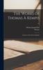 Книга The Works of Thomas A Kempis ... : Sermons To the Novices Regular