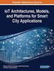 Книга IoT Architectures, Models, and Platforms for Smart City Applications