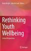 Книга Rethinking Youth Wellbeing : Critical Perspectives