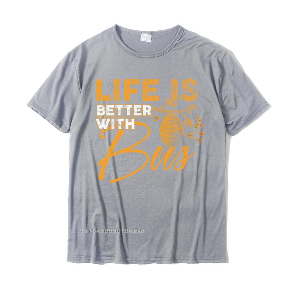 Life Is Better With Bees Bee Tshirts Homme T Shirt Popular Party Cotton Unisexs Top TShirts Printed