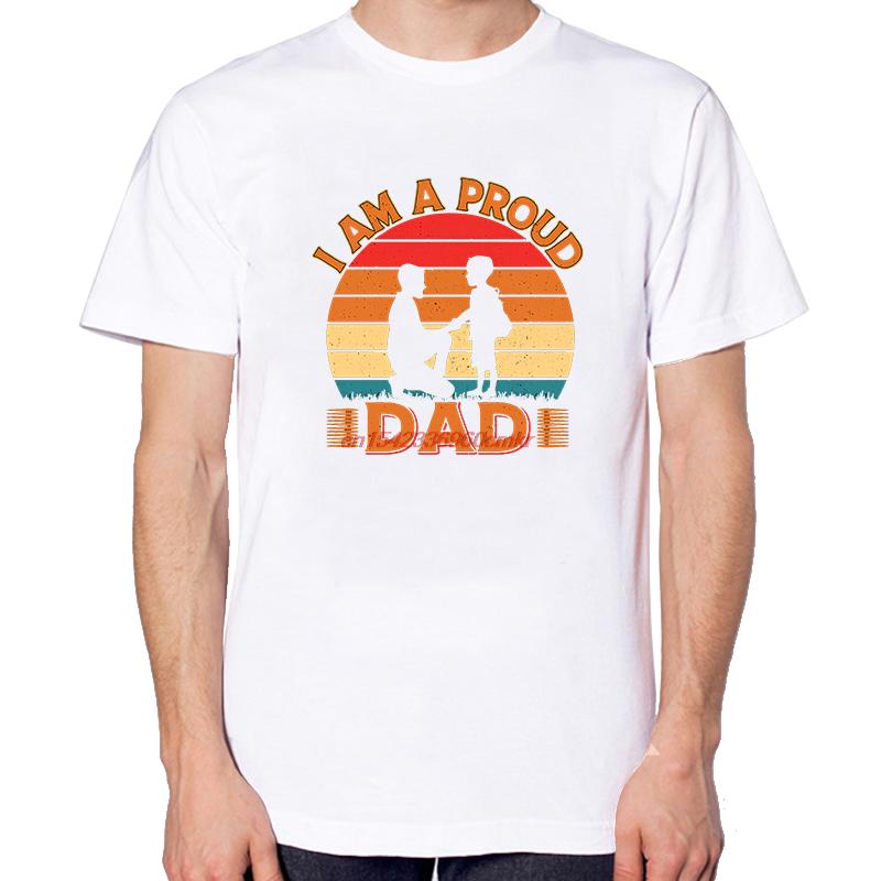 I Am A Proud Dad Retro Graphic T Shirts Summer Tops Tshirt New Arrival Goods Unisex Short Sleeve Tee Cotton Print T Shirt