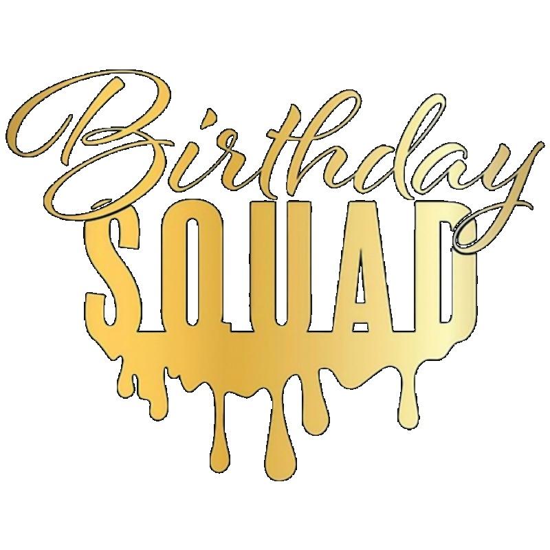 Футболка Birthday Squad Черный Золотой Капающий Текст Дизайн Вечеринка Празднование День Рождения Мероприятие