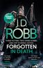 The Forgotten In Death: An Eve Dallas Thriller (In Death 53) Book