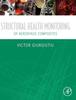 The Structural Health Monitoring of Aerospace Composites Book