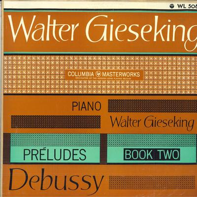 LP Пластинка ДЕБЮССИ, ВАЛЬТЕР ГИЗЕКИНГ - Прелюдии Книга II WL5061 COLUMBIA Япония Классика Б/У