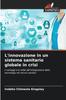 The L'innovazione In Un Sistema Sanitario Globale In Crisi Book