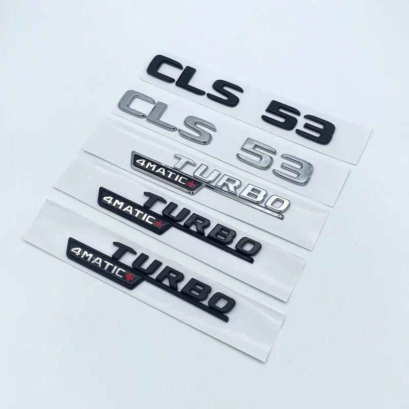 After 2017 3D ABS Letters Digit CLS53 Turbo 4matic+ Emblem for C257 Car Styling Fender Trunk Nameplate Sticker