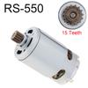 RS550 15 Teeth DC Motor 10.8/12/14.4/16.8/18/21/25V High Speed Lithium Drill Motor for Cordless Drill Electric Saw Electric Screwdriver