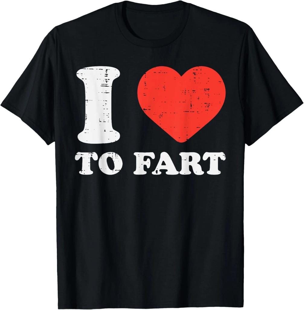 I Heart To Fart Funny Love Farting Joke Men Boys Kids Women T- Shirt