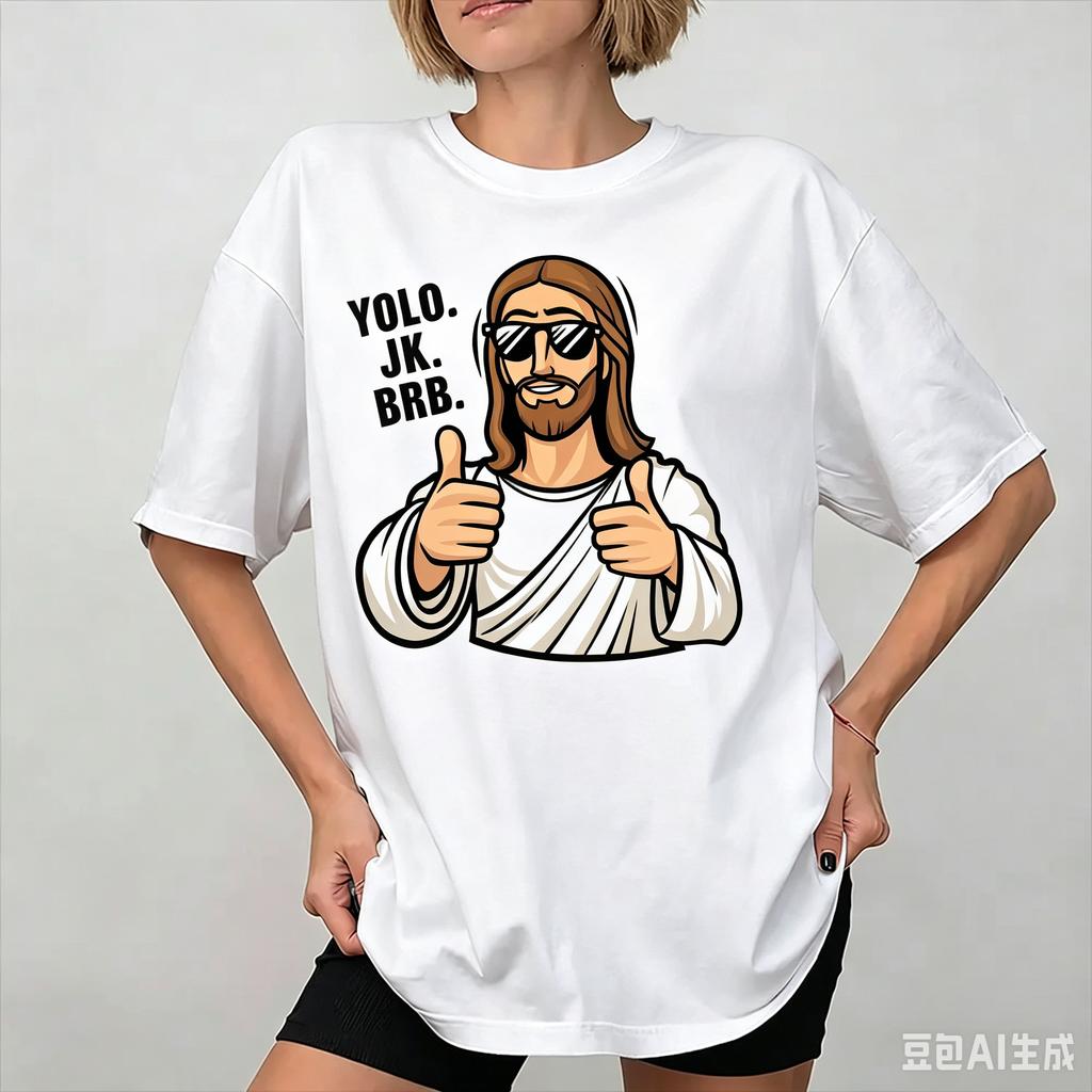 Easter Yolo Jk Brb Jesus Tshirt Summer Leisure T Shirts Unisex 100 Cotton Oneck Oversize Tees Short Sleeves Y2k Basic Tops
