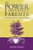 The The Power of Imperfect Parents : Practical Tools To Parent Your Child with Disabilities Book