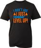 I Dont Age I Just Level Up TShirt Gaming Funny Novelty Gamer Birthday Tee Top