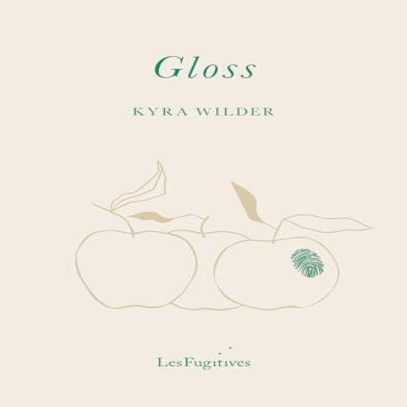 Gloss by Kyra Wilder Paperback Book 9781739778354