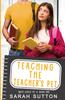 The Teaching the Teacher's Pet : A YA Enemies To Lovers Romance Book