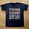 Pseudo Echo Long Plays 83 - 87 Album 1987 Black All Size Shirt OB07