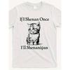 Футболка с принтом If-I-Shenan-Once-Ill-Shenanigan-Cute-Cat-St-Patricks-Day-GiftIis8619905-AtWhiteProduct, тот же стиль для мужчин и женщин, лето 2025 - с рукавами