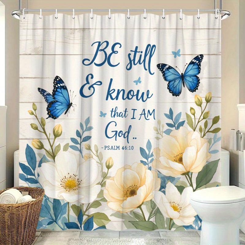 Be Still and Know" Inspirational Floral Shower Curtain - Water-Resistant, Easy to Clean, Adds a Touch of Faith and Nature to
