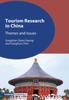 Книга Tourism Research In China : Themes and Issues