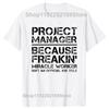 Men Project Manager Because Miracle Worker Is Not An Official Job Title Slim Fit T Shirt Men T-Shirt Tees Top Short Sleeve