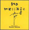 CD МАСАМИ САКАИДЭ No message CCCD0001 Япония ОбиЯпонский Поп-Рок Б/У