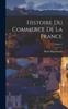 Книга Histoire Du Commerce De La France; Volume 1